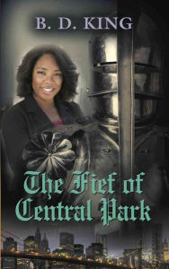 The Fief of Central Park B.