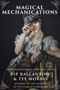 Magical Mechanications Pip Ballantine Author