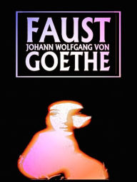 Goethe Faust Johann Wolfgang von Goethe Author