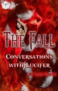 The Fall: Conversations with Lucifer - Lori Green