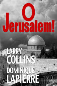 O Jerusalem! Larry Collins Author