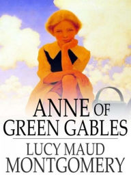 Anne Of Green Gables - Lucy Moud Montgomery