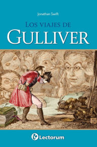Los viajes de Gulliver Jonathan Swift Author