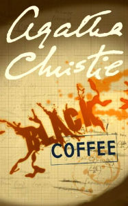 Black Coffee (Hercule Poirot Series) - Agatha Christie