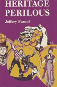 Heritage Perilous Jeffery Farnol Farnol Author