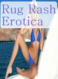 Bondage Book: Naked Gay Movie Sex Rug Rash Erotica ( sex, porn, fetish, bondage, oral, anal, ebony, hentai, domination, erotic photography, erotic sex