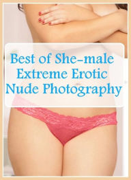 Teen Photography Book: Naked Bi Curious Best ofShe-male Extreme Erotic Nude Photography ( sex, porn, fetish, bondage, oral, anal, ebony, hentai, domin