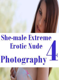 Erotic Nude book: Twice Interracial Slut XXX She-male Extreme Erotic Nude Photography 4 ( sex, porn, fetish, bondage, oral, anal, ebony, hentai, domin