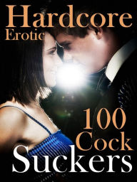 Domination Book: Wife's Birthday Weekend Oral Temptation 100 Cock Suckers ( sex, porn, fetish, bondage, oral, anal, ebony, hentai, domination, erotic