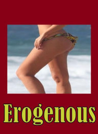 Erotic Adult Book: Sexy Lovers Tales Hardcore Milf Tales Erogenous ( sex, porn, fetish, bondage, oral, anal, ebony, hentai, domination, erotic photogr