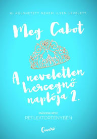 A neveletlen hercegno naploja 2. Meg Cabot Author