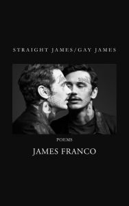 Straight James / Gay James James Franco Author