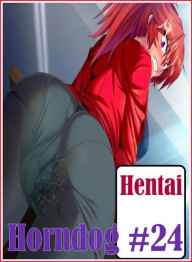 Erotic Teen Book: Nudes Gym Toys Interracial Bi Sexual XXX Hentai Horndog #24 ( sex, porn, fetish, bondage, oral, anal, ebony, hentai, domination, ero