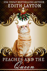 Peaches and the Queen Edith Layton Author