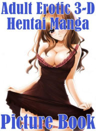 Erotica Book: Best Prison Love for Sale Sex Adult Erotic 3-D Hentai Manga Picture Book ( sex, porn, fetish, bondage, oral, anal, ebony, hentai, domina