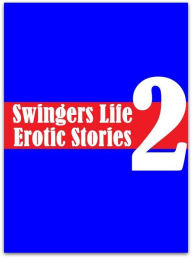 Erotic Romance Book: Hardcore Milf Tales Wife's Birthday Weekend Swingers Life 2 Erotic Stories (Dominant Females Adult Sex Edition) ( sex, porn, feti