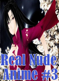 Erotic Nude book: Lover's Play Fantastic Crazy Milf Real Nude Anime #3 ( sex, porn, fetish, bondage, oral, anal, ebony, hentai, domination, erotic pho