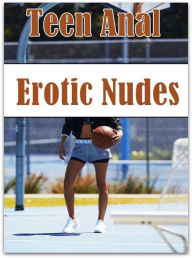 Erotic Book: Gangbang Bonanza XXX Threesome Teen Anal Erotic Nudes ( sex, porn, fetish, bondage, oral, anal, ebony, hentai, domination, erotic photogr