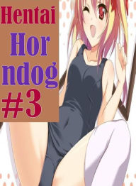 Erotic Adult Sex Book: Mini Skirt Obedience Office Sex Hentai Horndog #3 ( sex, porn, fetish, bondage, oral, anal, ebony, hentai, domination, erotic p