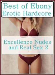 Bondage Book: Lesbian Prison Sex Threesome Best ofEbony Erotic Hardcore Excellence Nudes and Real Sex 2 ( sex, porn, fetish, bondage, oral, anal, ebon