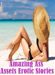 Erotica Book: Huge Green Girl Prison Amazing Ass Assets Erotic Stories ( sex, porn, fetish, bondage, oral, anal, ebony, hentai, domination, erotic pho