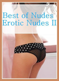 Fetish Book: Erotic Lesbian Sex Interracial Bi Sexual XXX Best ofNudes Erotic Nudes II ( sex, porn, fetish, bondage, oral, anal, ebony, hentai, domina