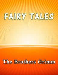 Fairy Tales Brothers Grimm Author