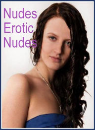 Bondage Photography Book: Nipples Fun Nudes Erotic Nudes ( sex, porn, fetish, bondage, oral, anal, ebony, hentai, domination, erotic photography, erot