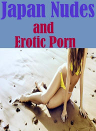 Erotic Nudes Book: Interracial Slut XXX Lesbian Prison Sex Japan Nudes and Erotic Porn ( sex, porn, fetish, bondage, oral, anal, ebony, hentai, domina
