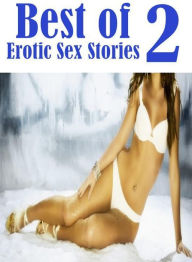 Erotic Nudes Book: Girlfriend Hardcore Hot XXX Best of Erotic Sex Stories 2 ( sex, porn, fetish, bondage, oral, anal, ebony, hentai, domination, eroti