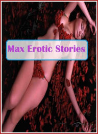 Erotic Teen Book: My Girlfriend's a Open Up! Sex Max Erotic Stories ( sex, porn, fetish, bondage, oral, anal, ebony, hentai, domination, erotic photog