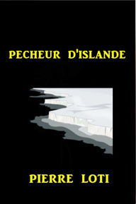 Pecheur D'Islande - Pierre Loti