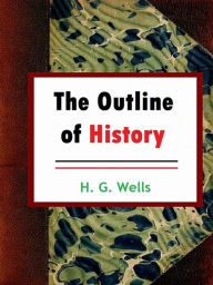 The Outline of History - H. G. Wells