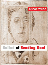 Ballad of Reading Gaol - Oscar Wilde