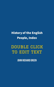 History of the English People, Index John Richard Green Author
