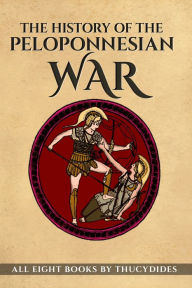 The History of the Peloponnesian War - Thucydides