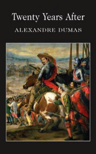 Twenty Years After - Alexandre Dumas