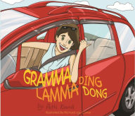 Gramma Lamma Ding Dong Patti Kosnik Author