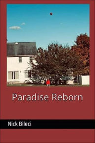 Paradise Reborn Nicholas Bileci Author