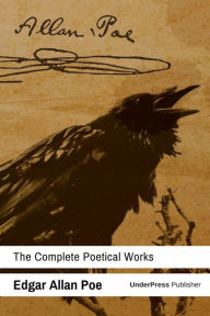 The Complete Poetical Works Edgar Allan Poe Author