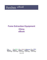 Fume Extraction Equipment in China Editorial DataGroup Asia Author