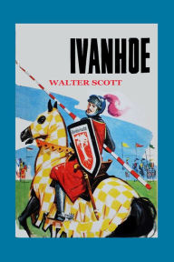 Ivanhoe Walter Scott Author
