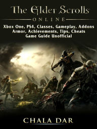 Fan Favorite The Elder Scrolls Online Xbox One Ps4 Classes Gameplay Addons Armor Achievements Tips Cheats Game Guide Unoffi Chala Dar Author Fandom Shop - roblox deadly sins online hack