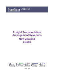 Freight Transportation Arrangement Revenues in New Zealand Editorial DataGroup Oceania Author