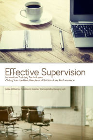 Effective Supervision - Mike Williams