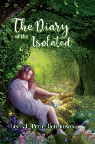 The Diary of the Isolated Linda Richardson Author