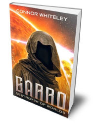 Garro: Destroyer of Worlds Connor Whiteley Author