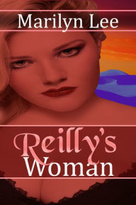 Reilly's Woman Marilyn Lee Author