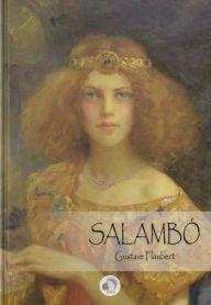 Salambo Gustave Flaubert Author