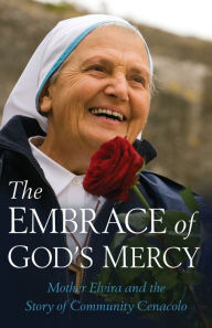 The Embrace of God's Mercy Michele Casella Author